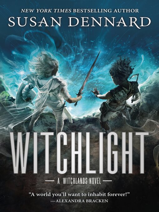 Title details for Witchlight by Susan Dennard - Available